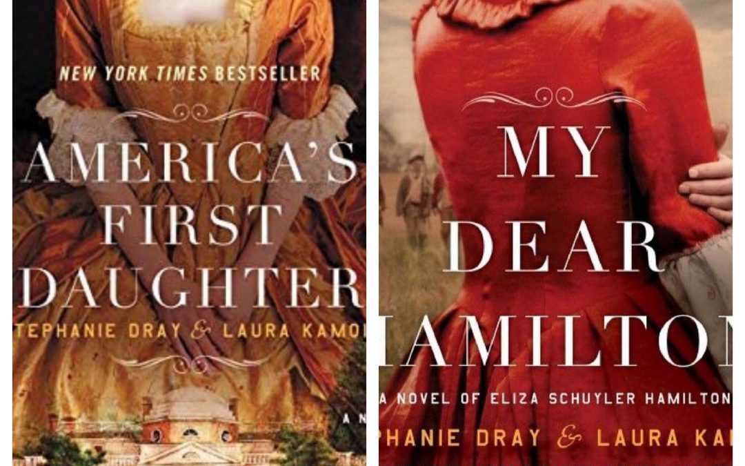 My Thoughts on America’s First Daughter, and My Dear Hamilton If you didn’t like America’s first daughter should you read my dear Hamilton?